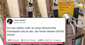 Ein Schild hängt häufig nicht grundlos an einem bestimmten Ort. Oft kann man die Geschichte dahinter nur erahnen. Wie bei diesen Beispielen.